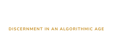Bible Morning — Discernment in an Algorithmic Age
